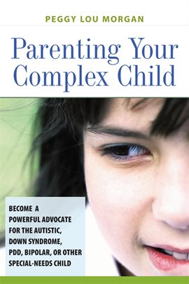 Cover image for Parenting Your Complex Child