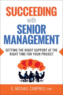 Cover image for Succeeding with Senior Management