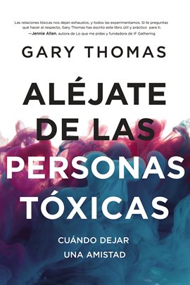 Cover image for Aléjate de las personas tóxicas