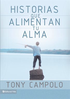 Cover image for Historias que alimentan tu alma