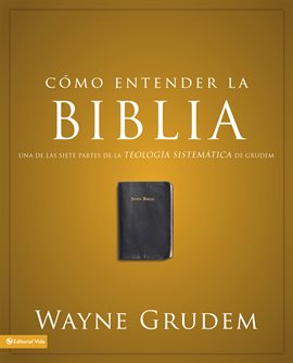 Cover image for Cómo entender la Biblia