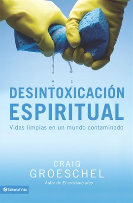 Cover image for Desintoxicación espiritual