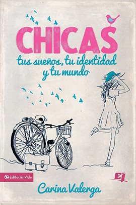 Imagen de portada para CHICAS, tus sueños, tu identidad y tu mundo