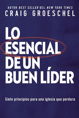 Cover image for Lo esencial de un buen líder