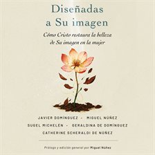 Diseñadas a Su imagen