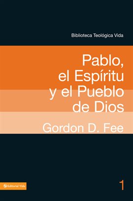 Cover image for Pablo, El Espíritu Y El Pueblo De Dios