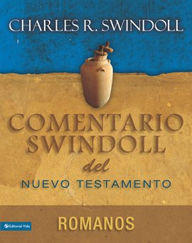 Cover image for Comentario Swindoll del Nuevo Testamento: Romanos