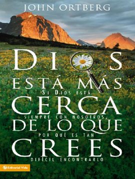 Imagen de portada para Dios está más cerca de lo que crees