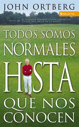 Imagen de portada para Todos somos normales hasta que nos conocen