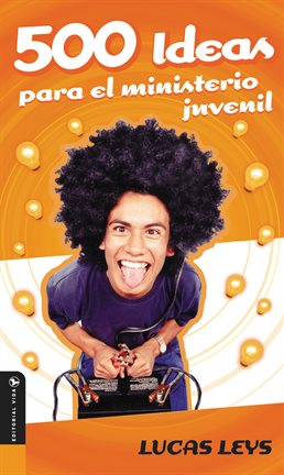 Imagen de portada para 500 Ideas para el ministerio juvenil