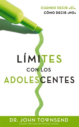 Cover image for Límites con los adolescentes