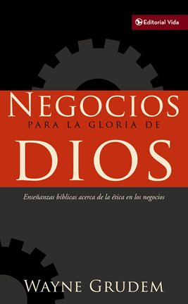 Cover image for Negocios para la gloria de Dios