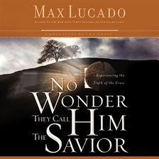 Cover image for No Wonder They Call Him the Savior
