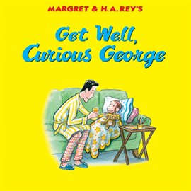 Cover image for Get Well, Curious George