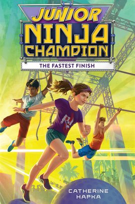 Cover image for Junior Ninja Champion: The Fastest Finish
