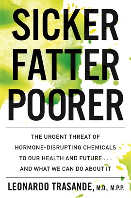 Cover image for Sicker, Fatter, Poorer