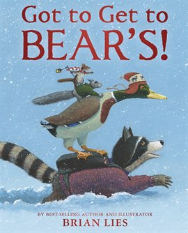 Cover image for Got to Get to Bear's!