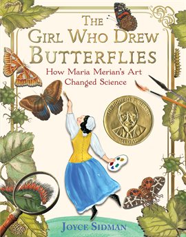 The Girl Who Drew Butterflies Joyce Sidman