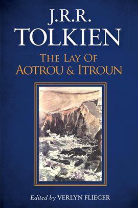 Cover image for The Lay of Aotrou and Itroun