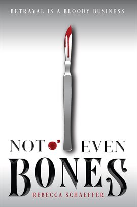 Cover image for Not Even Bones