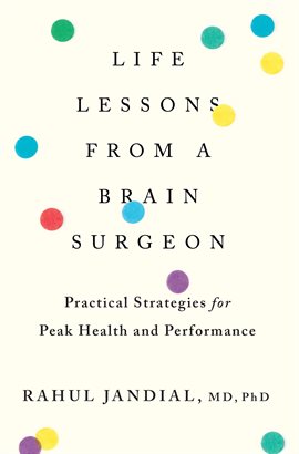 Cover image for Life Lessons From a Brain Surgeon