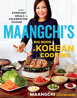 Cover image for Maangchi's Big Book of Korean Cooking