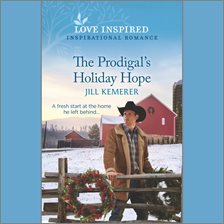 Cover image for The Prodigal's Holiday Hope