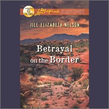 Cover image for Betrayal on the Border