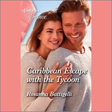 Cover image for Caribbean Escape With the Tycoon