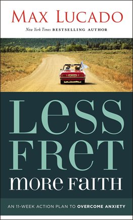 Cover image for Less Fret, More Faith