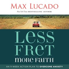 Cover image for Less Fret, More Faith