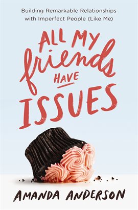 Imagen de portada para All My Friends Have Issues