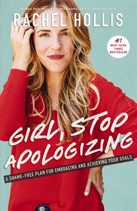Cover image for Girl, Stop Apologizing