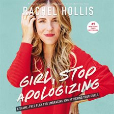 Cover image for Girl, Stop Apologizing