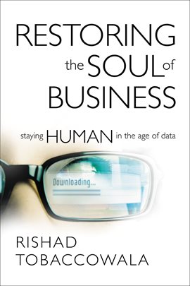 Cover image for Restoring the Soul of Business