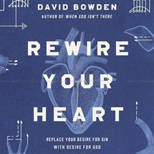 Cover image for Rewire Your Heart