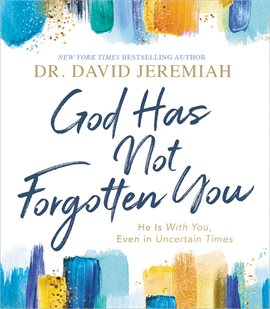 Cover image for God Has Not Forgotten You