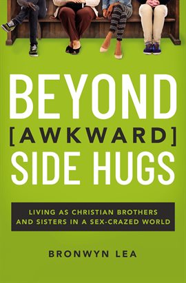 Cover image for Beyond Awkward Side Hugs