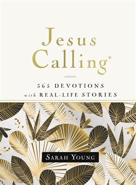 Cover image for Jesus Calling, 365 Devotions with Real-Life Stories, with Full Scriptures