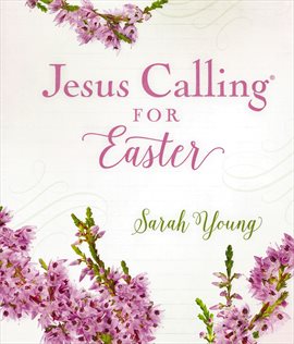 Cover image for Jesus Calling for Easter, with full Scriptures