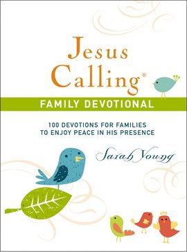 Cover image for Jesus Calling, 100 Devotions for Families to Enjoy Peace in His Presence, with Scripture references