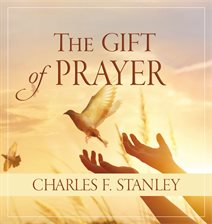 Cover image for The Gift of Prayer