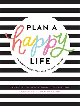 Cover image for Plan a Happy Life™