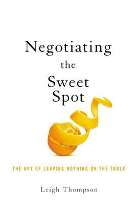 Cover image for Negotiating the Sweet Spot