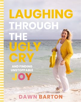 Cover image for Laughing Through the Ugly Cry