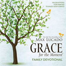 Cover image for Grace for the Moment Family Devotional