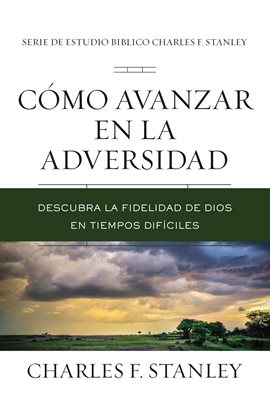 Cover image for Cómo avanzar en la adversidad