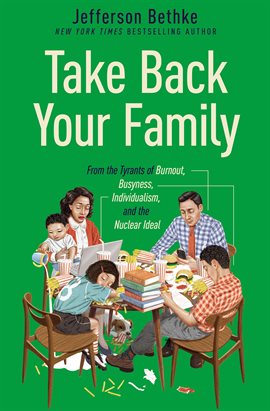 Cover image for Take Back Your Family