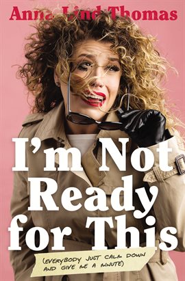 Cover image for I'm Not Ready for This