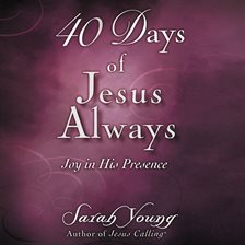 Cover image for 40 Days of Jesus Always
